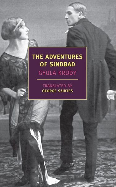 Cover for Gyula Krudy · The Adventures Of Sindbad (Paperback Book) [Main edition] (2011)