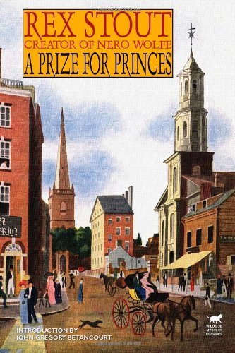 Cover for Rex Stout · A Prize for Princes (Wildside Mystery Classics) (Pocketbok) (2002)