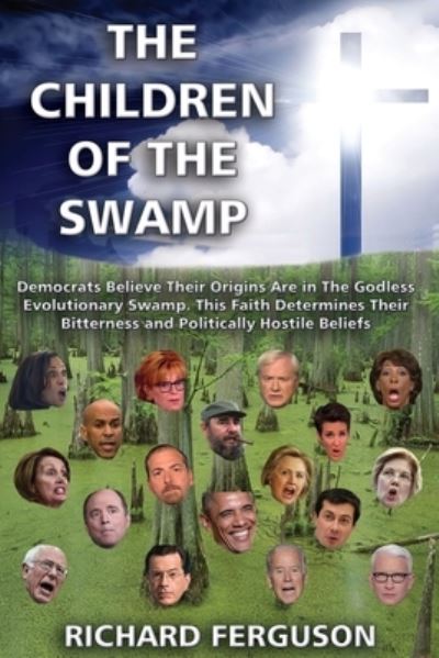 The Children of the Swamp - Richard Ferguson - Books - Advantage Press - 9781597555456 - November 14, 2019