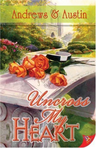 Cover for Austin · Uncross My Heart (Paperback Book) [First edition] (2009)
