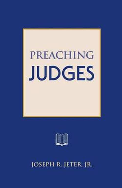 Cover for Joseph R Jeter · Preaching Judges (Paperback Book) (2014)