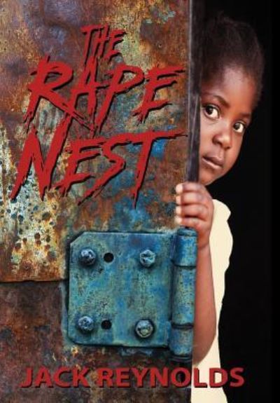 Cover for Jack Reynolds · The Rape Nest (Hardcover Book) (2016)