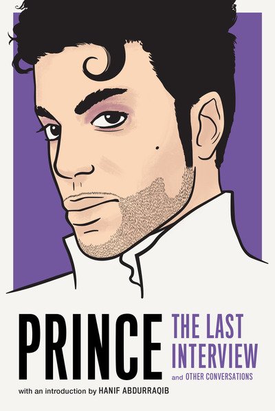 Prince: The Last Interview: And Other Conversations - Prince - Livros - Melville House Publishing - 9781612197456 - 12 de março de 2019
