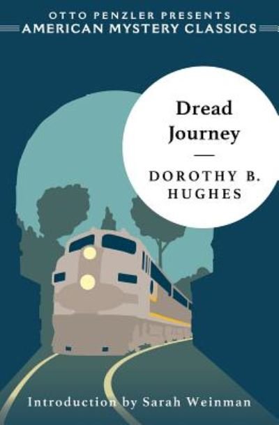 Cover for Dorothy B. Hughes · Dread Journey (Hardcover Book) (2024)