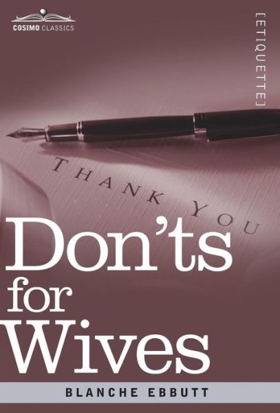 Cover for Blanche Ebbutt · Don'ts for Wives (Hardcover Book) (2015)