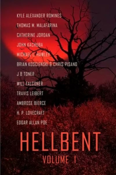 Cover for Thomas M. Malafarina · Hellbent Volume 1 (Buch) (2020)