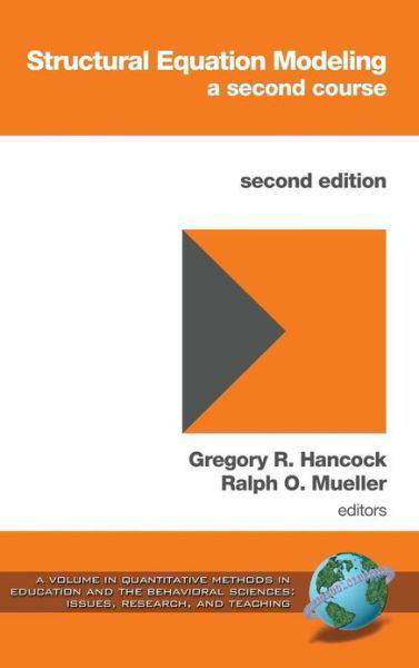 Cover for Gregory R Hancock · Structural Equation Modeling: a Second Course (2nd Edition) (Hc) (Revised) (Inbunden Bok) (2013)