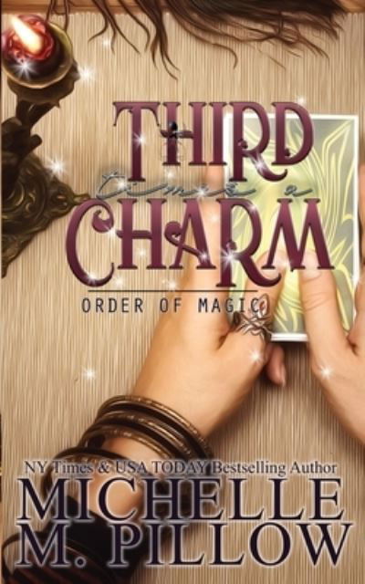 Cover for Michelle M. Pillow · Third Time's a Charm (Bok) (2020)