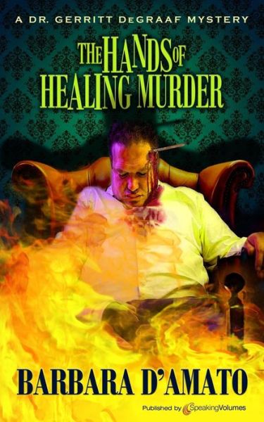 Cover for Barbara D'Amato · The Hands of Healing Murder (Paperback Book) (2016)