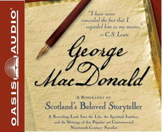 Cover for Michael Phillips · George Macdonald: a Biography of Scotland's Beloved Storyteller (Library) (CD) (2015)