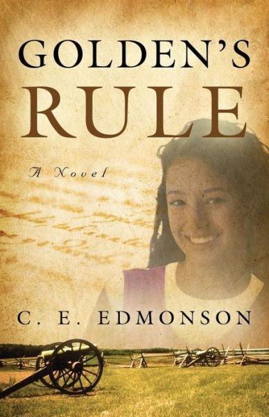 Cover for C. E. Edmonson · Golden's Rule (Paperback Bog) (2014)