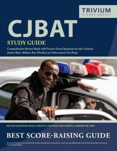 Cover for Trivium Police Officers Exam Prep Team · CJBAT Study Guide (Paperback Book) (2019)