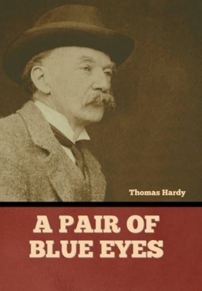 Cover for Thomas Hardy · Pair of Blue Eyes (Bok) (2022)