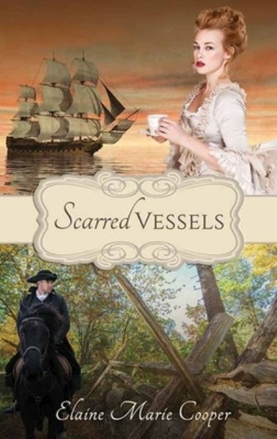 Cover for Elaine Marie Cooper · Scarred Vessels (Hardcover Book) (2021)