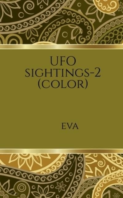 Cover for Eva · UFO Sightings-2 (color) (Buch) (2021)