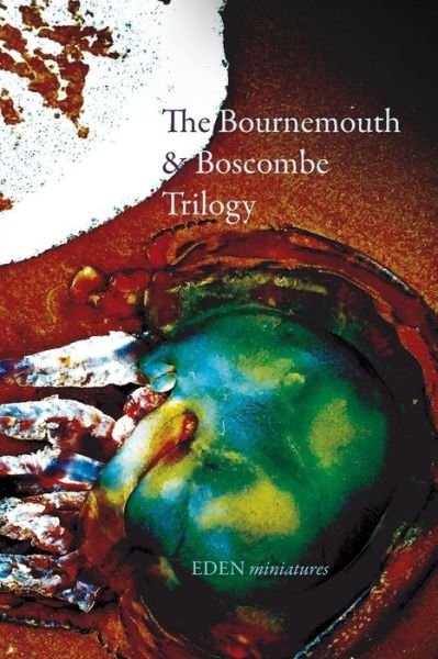 Cover for Frei · The Bournemouth &amp; Boscombe Trilogy - Eden Miniatures (Paperback Book) (2018)