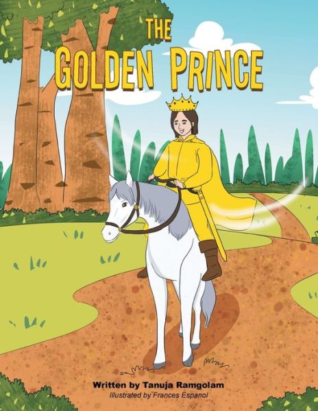 Cover for Tanuja Ramgolam · The Golden Prince (Paperback Book) (2021)