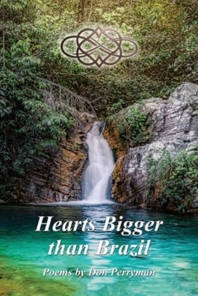 Cover for Don Perryman · Hearts Bigger than Brazil (Pocketbok) (2021)