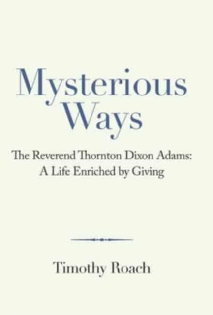 Cover for Timothy Roach · Mysterious Ways (Hardcover Book) (2021)