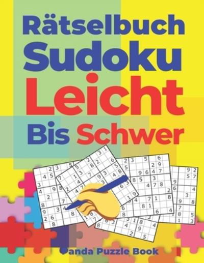 Rätselbuch Sudoku Leicht Bis Schwer - Panda Puzzle Book - Książki - Independently published - 9781675752456 - 15 grudnia 2019