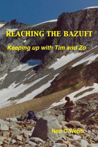 Cover for Ned C Webb · Reaching the Bazuft (Paperback Book) (2019)