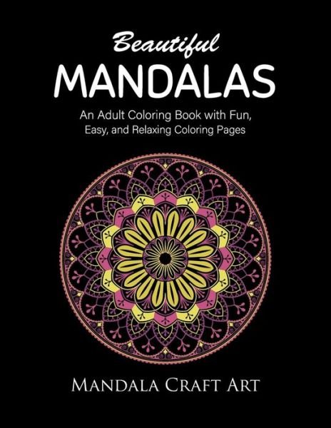 Cover for Mandala Craft Art · Beautiful Mandalas (Paperback Book) (2019)