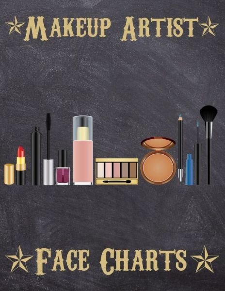 Makeup Artist Face Charts - From Dyzamora - Kirjat - Independently Published - 9781704902456 - sunnuntai 3. marraskuuta 2019
