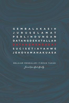 Datang Mendekat - Love God Greatly - Kirjat - Blurb - 9781714422456 - keskiviikko 28. elokuuta 2024