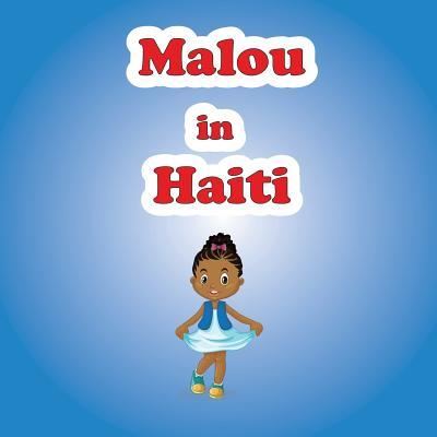 Cover for M K Ayiti · Malou in Haiti (Pocketbok) (2018)