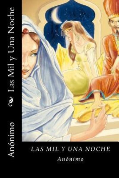 Cover for Anonimo · Las Mil y Una Noche (Pocketbok) (2018)
