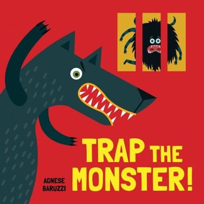 Cover for Agnese Baruzzi · Trap the Monster (Board book) (2020)