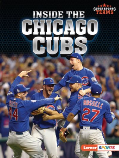 Cover for Jon M. Fishman · Inside the Chicago Cubs (Book) (2022)