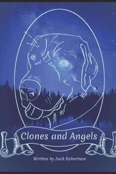 Cover for Jack Robertson · Clones and Angels (Paperback Book) (2020)
