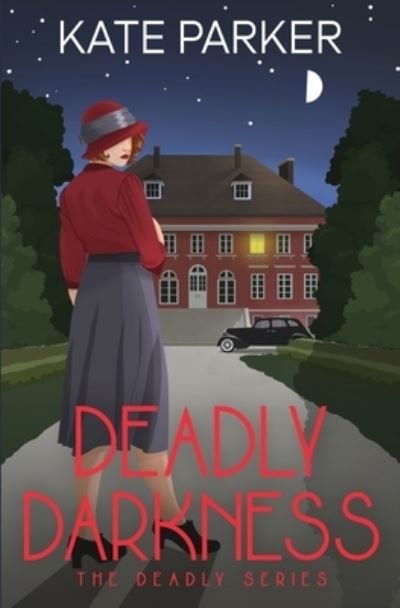 Cover for Kate Parker · Deadly Darkness (Pocketbok) (2021)
