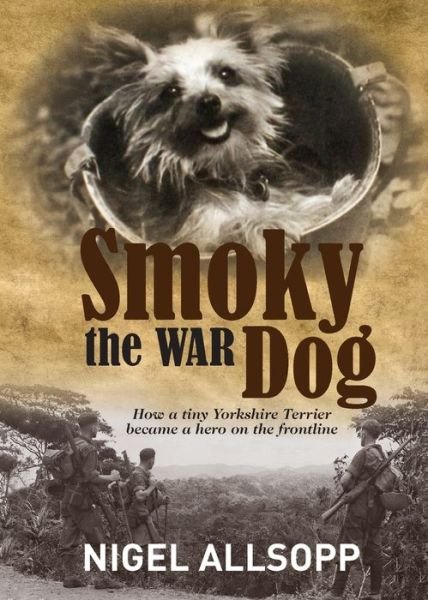 Cover for Nigel Allsopp · Smoky the War Dog (Paperback Book) (2024)