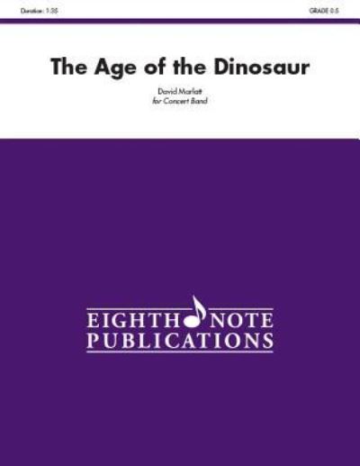 Cover for David Marlatt · The Age of the Dinosaur (Paperback Book) (2014)