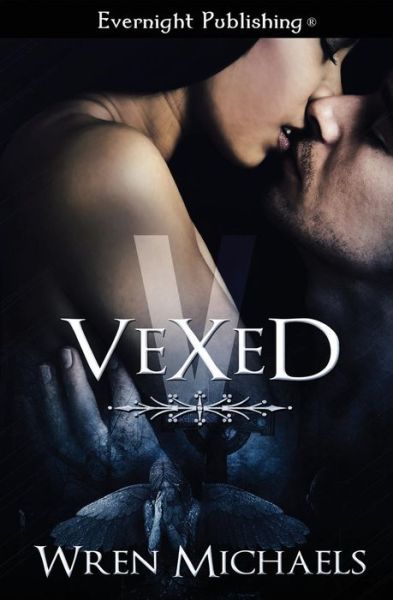 Cover for Wren Michaels · Vexed (Paperback Book) (2015)