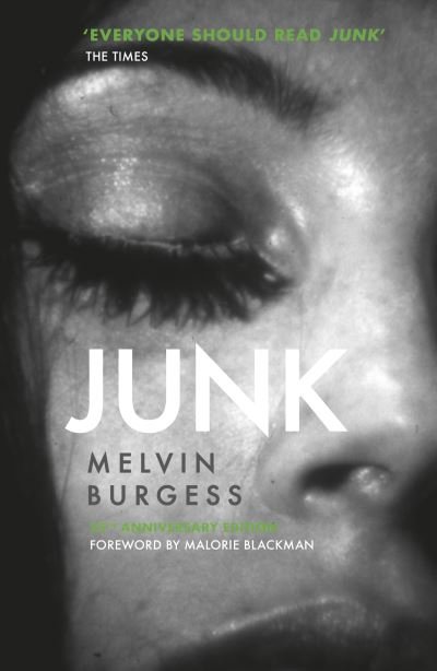 Cover for Melvin Burgess · Junk: 25th Anniversary Edition (Paperback Book) (2021)