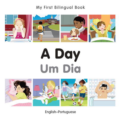 Cover for Milet Publishing · My First Bilingual Book -  A Day (English-Portuguese) - My First Bilingual Book (Board book) (2015)