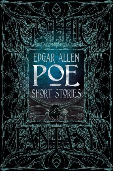 Edgar Allan Poe Short Stories - Gothic Fantasy - Edgar Allan Poe - Books - Flame Tree Publishing - 9781786645456 - September 4, 2017