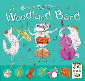 Cover for 12 Sounds  Benny Badgers Woodland Band (Bog)