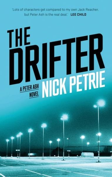Cover for Nick Petrie · The Drifter - Ash (Pocketbok) (2017)