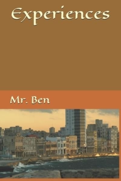 Cover for Ben · Experiences (Paperback Bog) (2020)