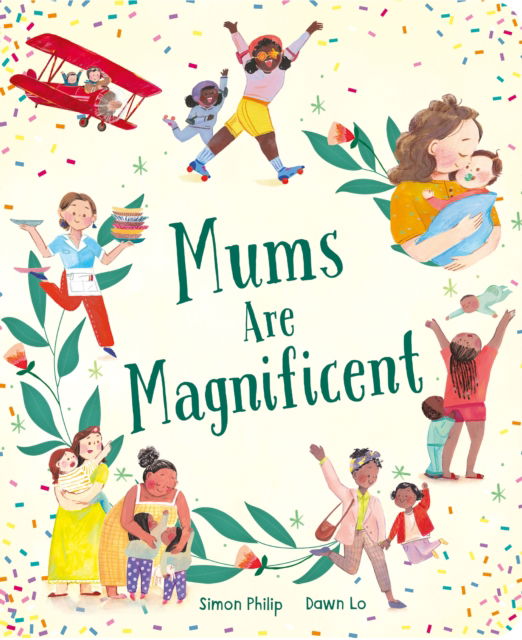 Cover for Simon Philip · Mums Are Magnificent - Families are Fantastic (Kartongbok) (2025)