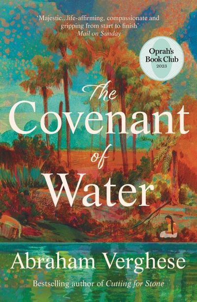 Cover for Abraham Verghese · The Covenant of Water: An Oprah’s Book Club Selection (Paperback Bog) [Main edition] (2024)