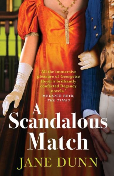 Cover for Jane Dunn · A Scandalous Match: The sparkling historical romance from Jane Dunn (Paperback Book) (2024)