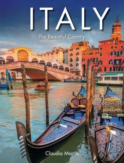 Italy - Claudia Martin - Books - Amber Books Ltd - 9781838863456 - July 14, 2023