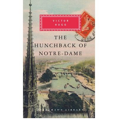Cover for Victor Hugo · The Hunchback of Notre-Dame - Everyman's Library CLASSICS (Hardcover bog) (2012)