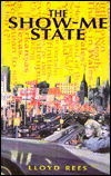 Cover for Lloyd Rees · The Show-Me State (Paperback Book) (1995)