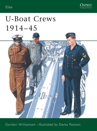 Cover for Gordon Williamson · U-Boat Crews 1914–45 - Elite (Paperback Book) [Illustrated edition] (1995)